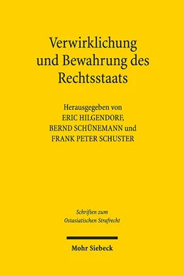 Abbildung von Hilgendorf / Schünemann | Verwirklichung und Bewahrung des Rechtsstaats | 1. Auflage | 2019 | 5 | beck-shop.de