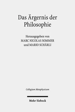 Abbildung von Sommer / Schärli | Das Ärgernis der Philosophie | 1. Auflage | 2019 | 22 | beck-shop.de