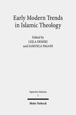 Abbildung von Demiri / Pagani | Early Modern Trends in Islamic Theology | 1. Auflage | 2019 | 1 | beck-shop.de