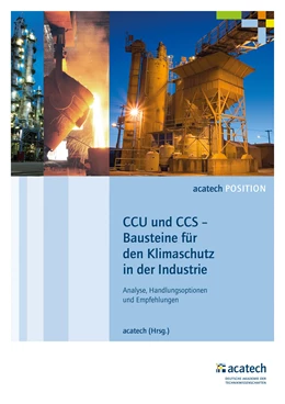 Abbildung von acatech | CCU und CCS – Bausteine für den Klimaschutz in der Industrie | 1. Auflage | 2018 | beck-shop.de