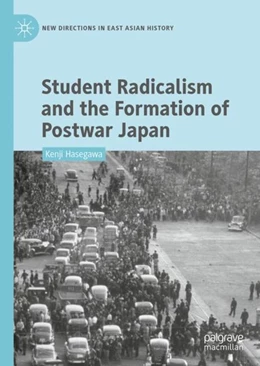 Abbildung von Hasegawa | Student Radicalism and the Formation of Postwar Japan | 1. Auflage | 2018 | beck-shop.de