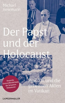 Abbildung von Hesemann | Der Papst und der Holocaust | 1. Auflage | 2018 | beck-shop.de
