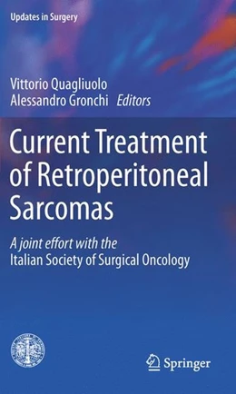 Abbildung von Quagliuolo / Gronchi | Current Treatment of Retroperitoneal Sarcomas | 1. Auflage | 2018 | beck-shop.de