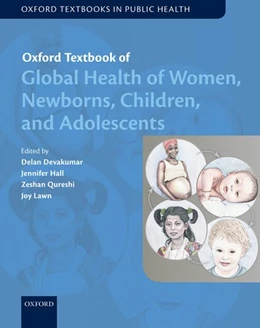 Abbildung von Oxford Textbook of Global Health of Women, Newborns, Children, and Adolescents | 1. Auflage | 2018 | beck-shop.de