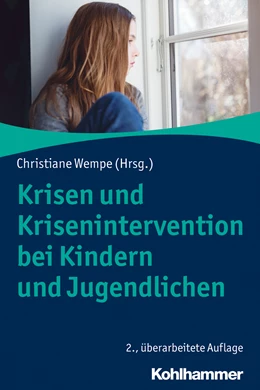 Abbildung von Wempe | Krisen und Krisenintervention bei Kindern und Jugendlichen | 2. Auflage | 2019 | beck-shop.de