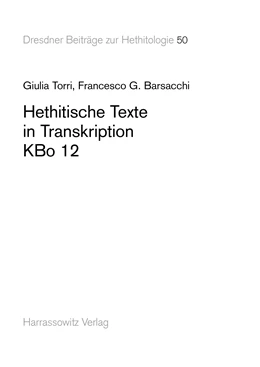 Abbildung von Torri / Barsacchi | Hethitische Texte in Transkription KBo 12 | 1. Auflage | 2018 | 50 | beck-shop.de