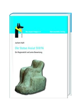 Abbildung von Kahl | Die Statue Assiut S10/16 | 1. Auflage | 2019 | 11 | beck-shop.de