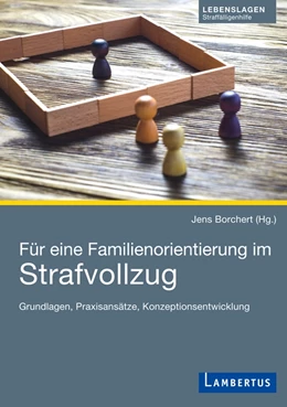 Abbildung von Borchert | Für eine Familienorientierung im Strafvollzug | 1. Auflage | 2018 | beck-shop.de