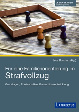 Abbildung von Borchert | Für eine Familienorientierung im Strafvollzug | 1. Auflage | 2018 | beck-shop.de