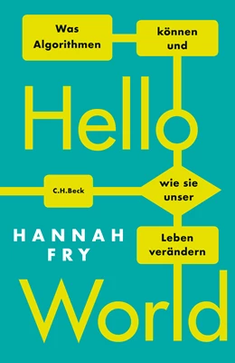Abbildung von Fry, Hannah | Hello World | 1. Auflage | 2019 | beck-shop.de