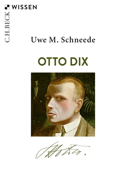 Abbildung von Schneede, Uwe M. | Otto Dix | 1. Auflage | 2019 | 2522 | beck-shop.de