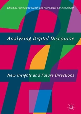 Abbildung von Bou-Franch / Garcés-Conejos Blitvich | Analyzing Digital Discourse | 1. Auflage | 2018 | beck-shop.de