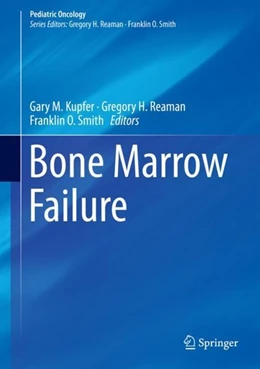 Abbildung von Kupfer / Reaman | Bone Marrow Failure | 1. Auflage | 2018 | beck-shop.de