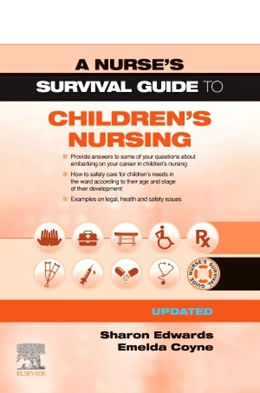 Abbildung von Edwards / Coyne | A Nurse's Survival Guide to Children's Nursing - Updated Edition | 1. Auflage | 2019 | beck-shop.de