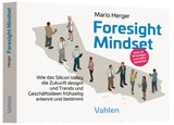Abbildung von Herger | Foresight Mindset™ - Die Kunst und Wissenschaft, seine Zukunft zu designen | 2019 | beck-shop.de