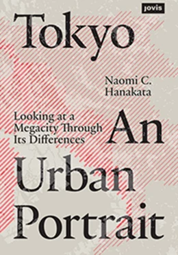 Abbildung von Hanakata | Tokyo: An Urban Portrait | 1. Auflage | 2020 | beck-shop.de