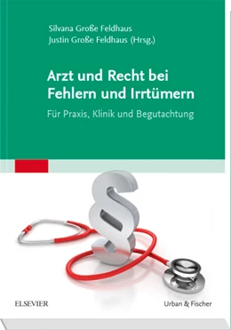 Abbildung von Große Feldhaus | Arzt und Recht bei Fehlern und Irrtümern | 1. Auflage | 2019 | beck-shop.de