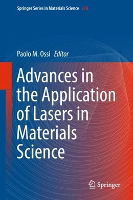 Abbildung von Ossi | Advances in the Application of Lasers in Materials Science | 1. Auflage | 2018 | beck-shop.de