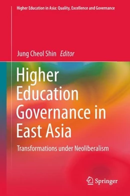 Abbildung von Shin | Higher Education Governance in East Asia | 1. Auflage | 2018 | beck-shop.de