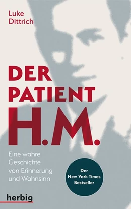 Abbildung von Dittrich | Der Patient H. M. | 1. Auflage | 2018 | beck-shop.de