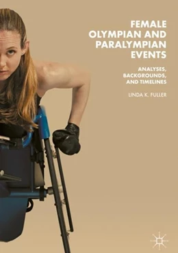 Abbildung von Fuller | Female Olympian and Paralympian Events | 1. Auflage | 2018 | beck-shop.de