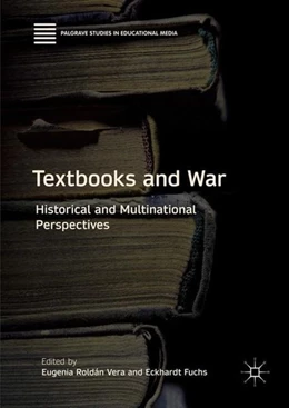 Abbildung von Roldán Vera / Fuchs | Textbooks and War | 1. Auflage | 2018 | beck-shop.de
