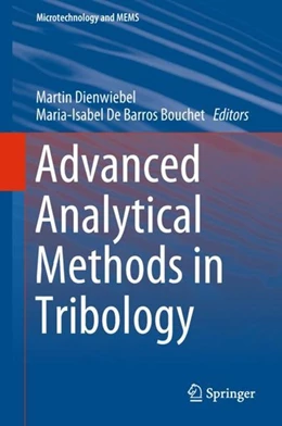 Abbildung von Dienwiebel / de Barros Bouchet | Advanced Analytical Methods in Tribology | 1. Auflage | 2018 | beck-shop.de