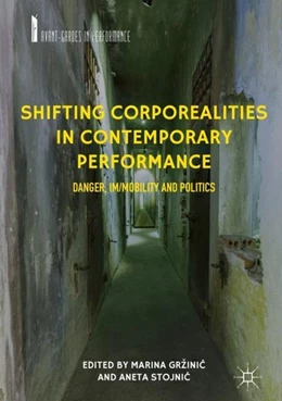 Abbildung von Grzinic / Stojnic´ | Shifting Corporealities in Contemporary Performance | 1. Auflage | 2018 | beck-shop.de