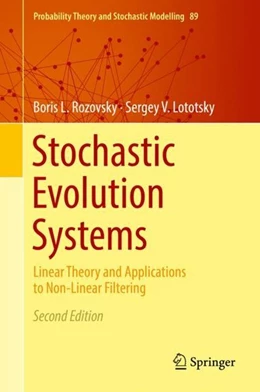 Abbildung von Rozovsky / Lototsky | Stochastic Evolution Systems | 2. Auflage | 2018 | beck-shop.de