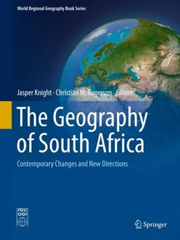 Abbildung von Knight / Rogerson | The Geography of South Africa | 1. Auflage | 2018 | beck-shop.de