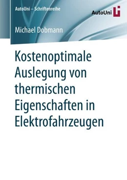 Abbildung von Dobmann | Kostenoptimale Auslegung von thermischen Eigenschaften in Elektrofahrzeugen | 1. Auflage | 2018 | beck-shop.de