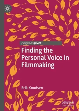 Abbildung von Knudsen | Finding the Personal Voice in Filmmaking | 1. Auflage | 2018 | beck-shop.de