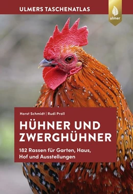 Abbildung von Schmidt / Proll | Taschenatlas Hühner und Zwerghühner | 4. Auflage | 2018 | beck-shop.de