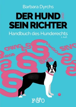 Abbildung von Dyrchs | Der Hund und sein Richter | 1. Auflage | 2019 | beck-shop.de