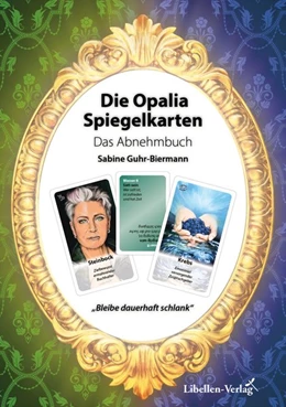 Abbildung von Guhr-Biermann | Die Opalia Spiegelkarten - Das Abnehmbuch | 1. Auflage | 2018 | beck-shop.de
