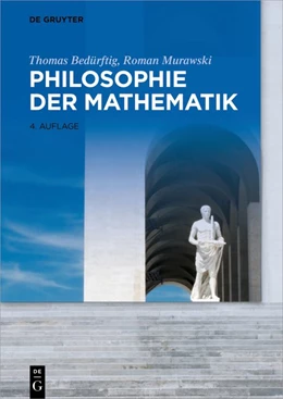 Abbildung von Bedürftig / Murawski | Philosophie der Mathematik | 4. Auflage | 2019 | beck-shop.de