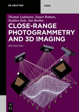 Abbildung von Luhmann / Robson | Close-Range Photogrammetry and 3D Imaging | 3. Auflage | 2019 | beck-shop.de