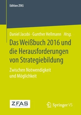 Abbildung von Jacobi / Hellmann | Das Weißbuch 2016 und die Herausforderungen von Strategiebildung | 1. Auflage | 2018 | beck-shop.de