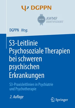 Abbildung von Gühne / Weinmann | S3-Leitlinie Psychosoziale Therapien bei schweren psychischen Erkrankungen | 2. Auflage | 2019 | beck-shop.de