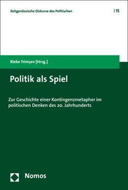 Abbildung von Trimcev | Politik als Spiel | 1. Auflage | 2018 | 15 | beck-shop.de