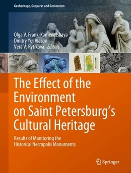 Abbildung von Frank-Kamenetskaya / Vlasov | The Effect of the Environment on Saint Petersburg's Cultural Heritage | 1. Auflage | 2018 | beck-shop.de