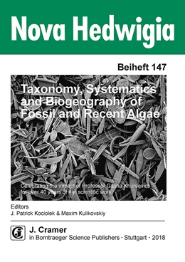 Abbildung von Kociolek / Kulikovskiy | Taxonomy, Systematics and Biogeography of Fossil and Recent Algae | 1. Auflage | 2018 | 147 | beck-shop.de