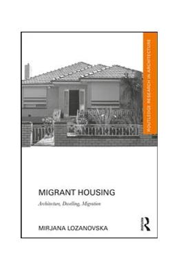 Abbildung von Lozanovska | Migrant Housing | 1. Auflage | 2019 | beck-shop.de