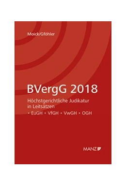 Abbildung von Moick / Gföhler | BVergG 2018 | 1. Auflage | 2018 | beck-shop.de