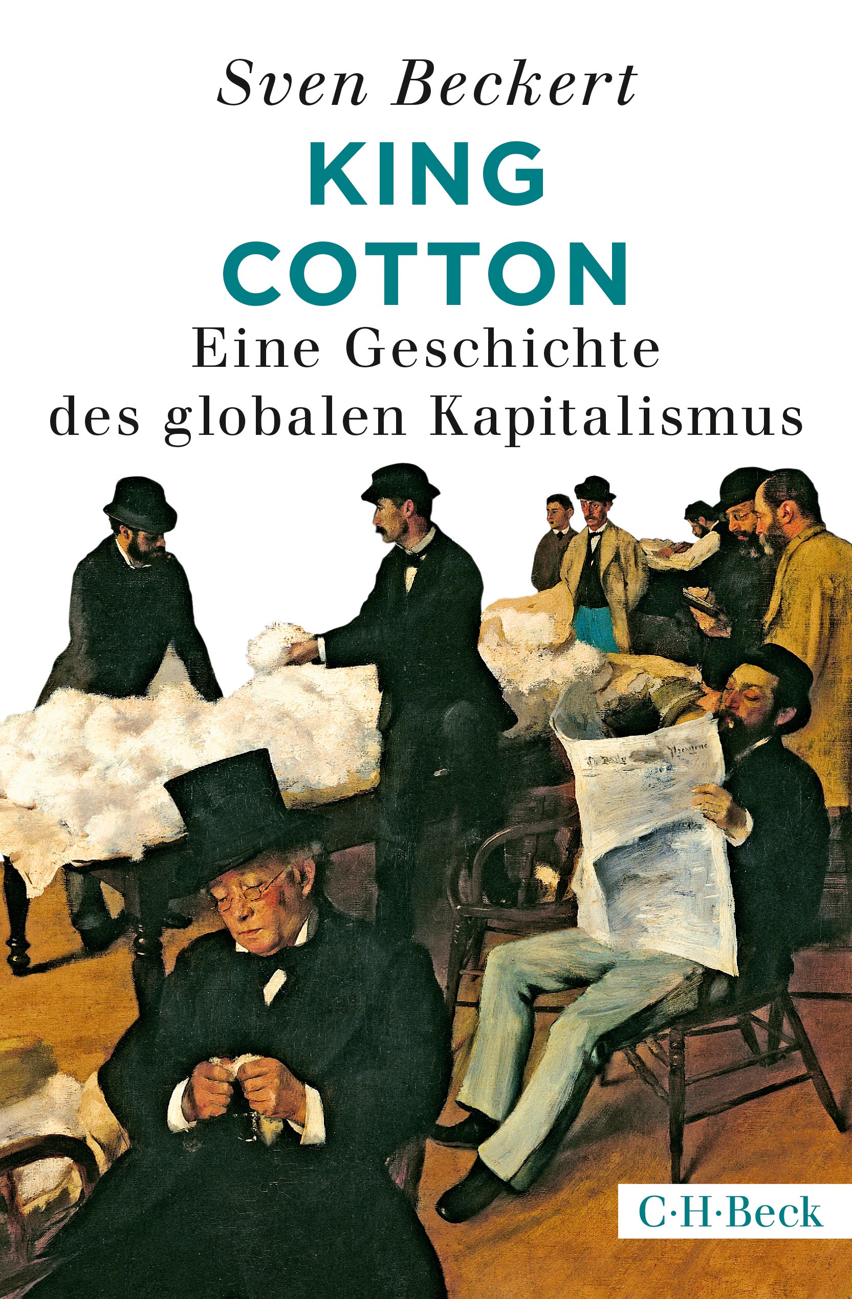 Cover: Beckert, Sven, King Cotton