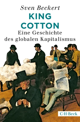 Abbildung von Beckert, Sven | King Cotton | 1. Auflage | 2019 | 4508 | beck-shop.de