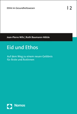 Abbildung von Wils / Baumann-Hölzle | Eid und Ethos | 1. Auflage | 2018 | 2 | beck-shop.de