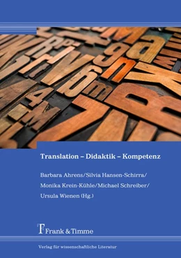 Abbildung von Ahrens / Hansen-Schirra | Translation - Didaktik - Kompetenz | 1. Auflage | 2018 | beck-shop.de