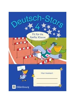 Abbildung von Brinster / Kuester | Deutsch-Stars 4. Schuljahr - Fit für die 5. Klasse | 1. Auflage | 2019 | beck-shop.de