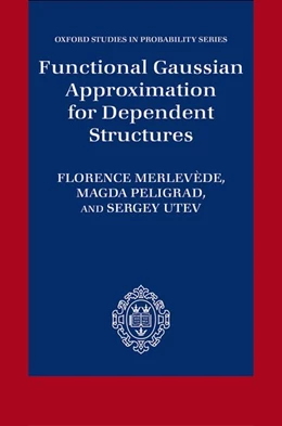 Abbildung von Merlevède / Peligrad | Functional Gaussian Approximation for Dependent Structures | 1. Auflage | 2019 | beck-shop.de